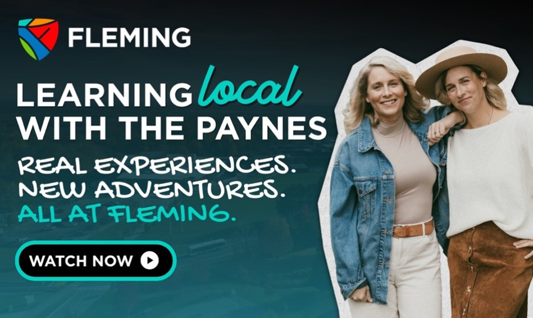Text on a dark teal background says Learning Local with the Paynes. Real experiences. New adventures at Fleming. An image of the twin Payne girls smiling is placed next to the text.